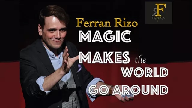 Magic Makes the World go Around by Ferran Rizo video (Download)