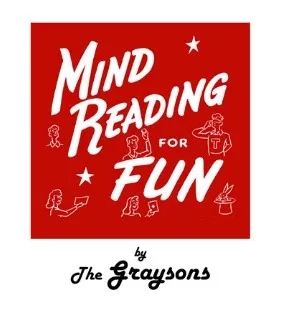 Mindreading for Fun by The Graysons