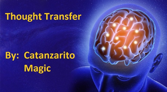 Thought Transfer by Catanzarito Magic