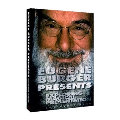 Exploring Magical Presentations by Eugene Burger video (Download