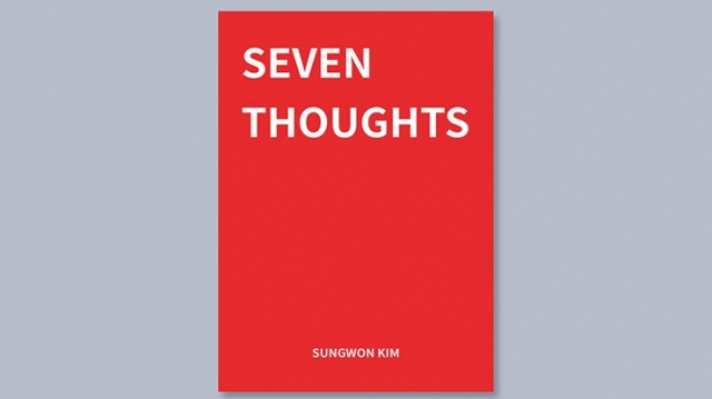 Seven Thoughts by Sungwon Kim
